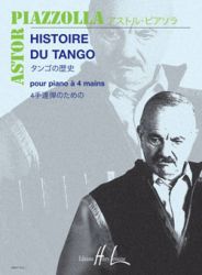 Astor Piazzolla HISTOIRE DU TANGO
