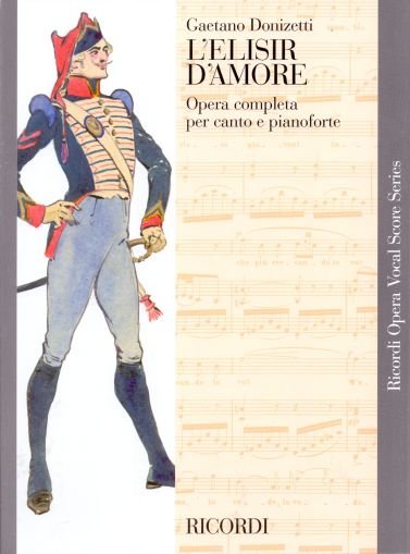 Donizetti - L'Elisir D'amore vocal score