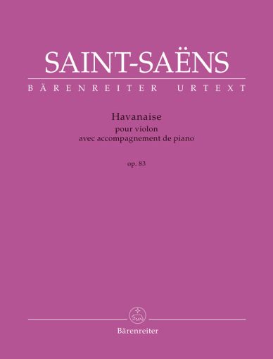 Сен-Санс - Хаванеза за цигулка и пиано  оп.83