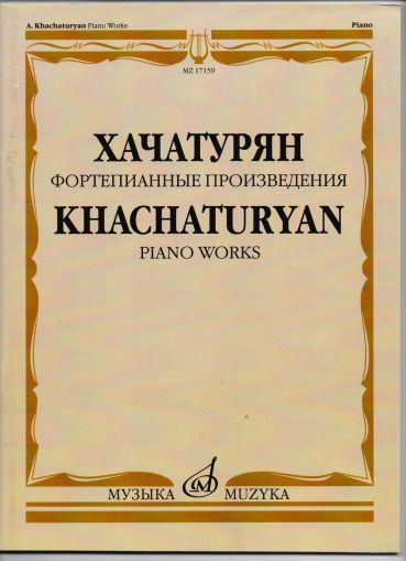 Khachaturyan - Piano Works