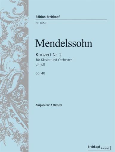 Mendelssohn - Piano Concerto No.2 in d minor op. 40