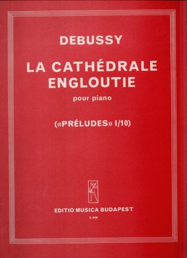 Debussy - La Cathedrale Engloutie ( Prelude for piano )