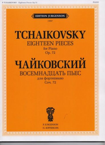 Tchaikovsky - Eighteen pieces op.72 for piano