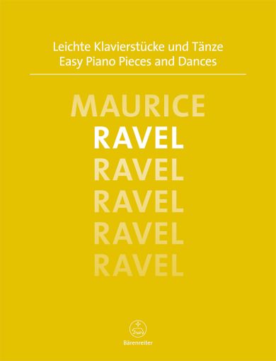 Ravel, Maurice    Easy Piano Pieces and Dances
