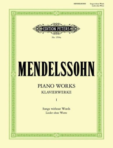 Mendelssohn Klavierwerke Band 1: Lieder ohne Worte