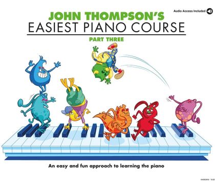 JOHN THOMPSON'S EASIEST PIANO COURSE 3 & AUDIO