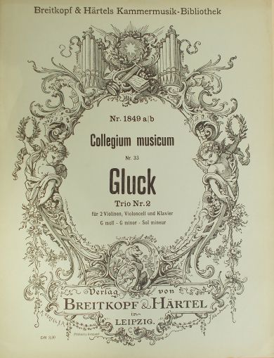 Gluck-Trio Nr.2 fur 2 violinen,violoncell und klavier