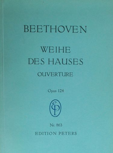 Бетховен - Освещаването на дома Увертюра op.124