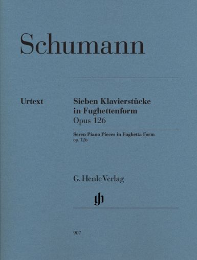 Schumann Seven Piano Pieces in Fughetta Form op. 126 
