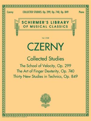 Czerny - Studies op. 299 , 740 , 849