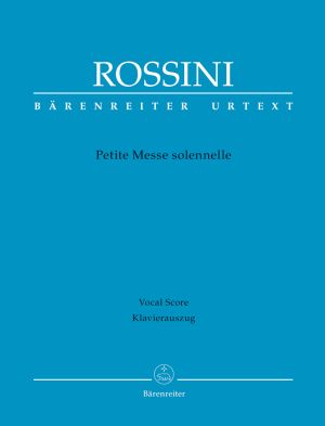 Росини - Petite Messe solennelle