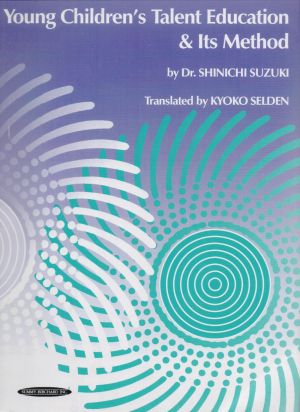 Suzuki - Young Children's Talent Education & It's Method