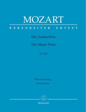 Mozart The Magic Flute - Opera - Vocal Score