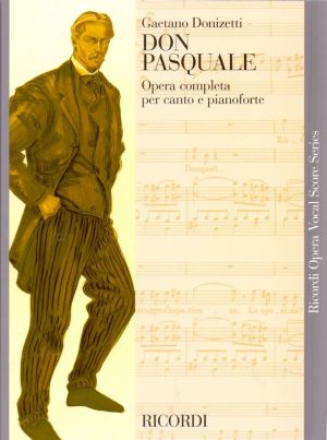 Donizetti - Don Pasquale vocal score