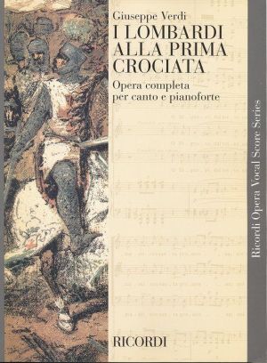 Verdi - I Lombardi alla prima crociata vocal score