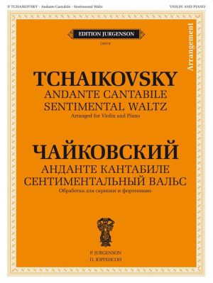 Tchajkovski Andante Cantabile and Sentimental Waltz