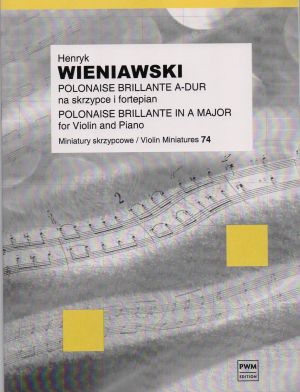 Виенявски - Брилянтенполонез in A оп. 21  за цигулка и пиано