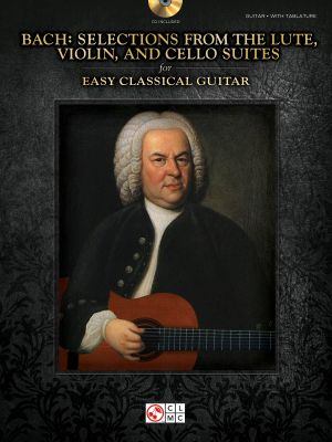 Bach - Selections From The Lute, Violin, And Cello Suites , easy classical guitar