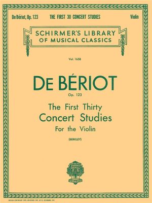Beriot - FIRST 30 CONCERT STUDIES, OP. 123