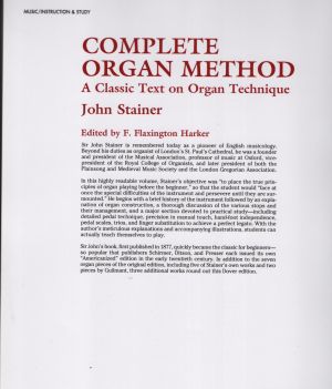 COMPLETE ORGAN METHOD A CLASSIC TEXT ON ORGAN