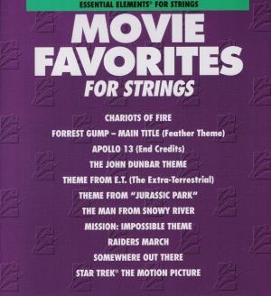 ESSENTIAL ELEMENTS MOVIE FAVORITES FOR STRINGS