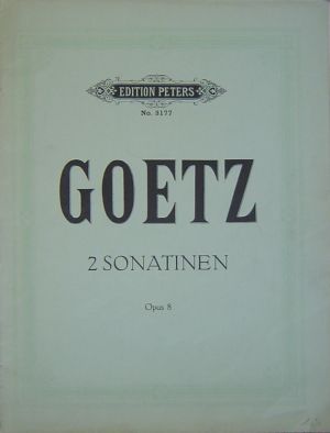 Hermann Goetz 2 Sonatinen op.8