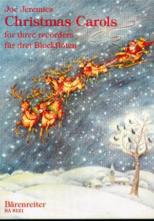 Christmas Carols Nine Christmas songs for two soprano recorders and one alto recorder