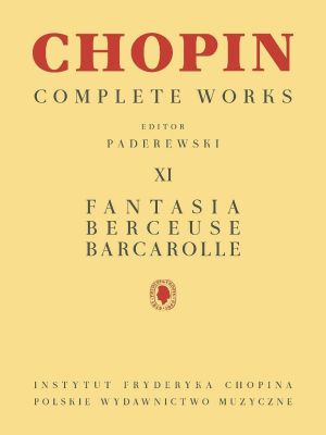 Chopin CW XI: Fantasia, Berceuse, Barcarolle