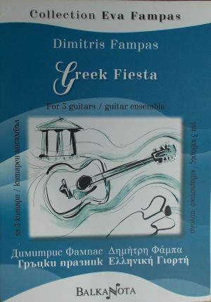 Dimitris Fampas-Greek Fiesta for 3 guitars/guitar ensemle