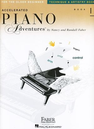 Accelerated Piano Adventures for the Older Beginner,Technique & Artistry Book 1