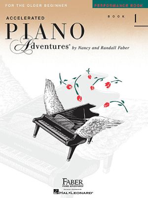 Accelerated Piano Adventures for the Older Beginner - Performance Book 1
