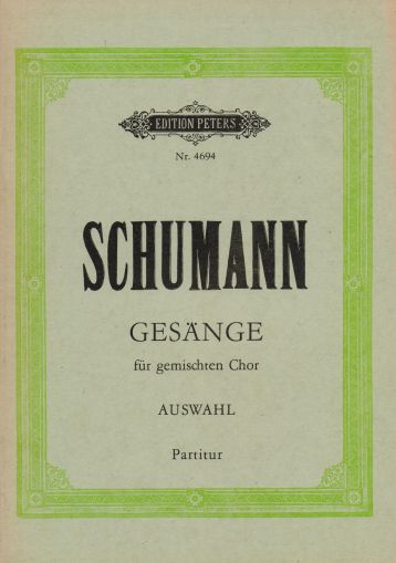 Schumann Gesange fur gemischten Chor