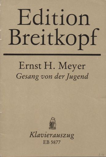 Ernst Meyer - Gesang von der Jugend