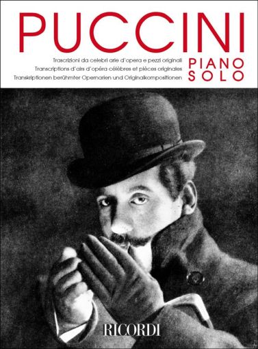 Puccini - 35 transcriptions for piano solo from Puccini’s best operatic repertoire
