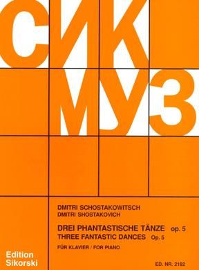 Шостакович Fantastische Tanze(3) Op.5