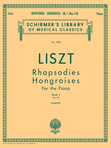 Liszt - Rhapsodies Hongroises book 1