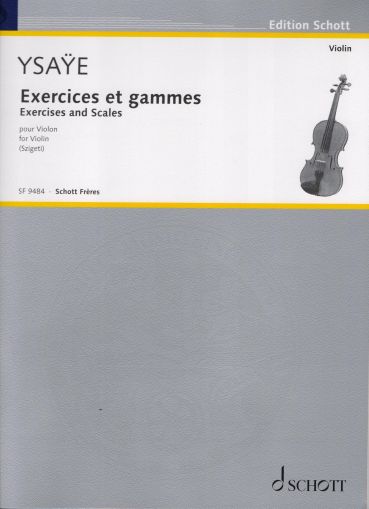 Eugène Ysaÿe EXERCISES AND SCALES