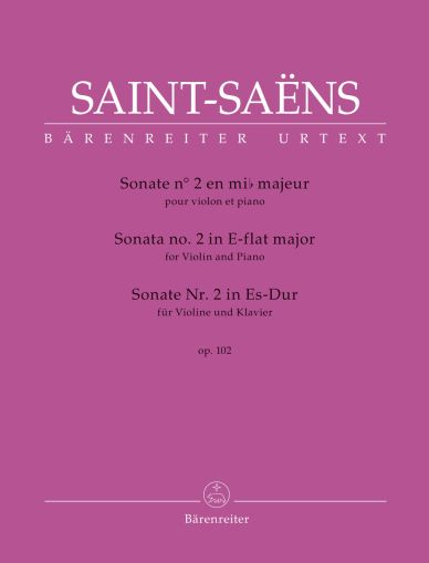 Saint-Saëns  Sonata no. 2 for Violin and Piano in E-flat major op. 102