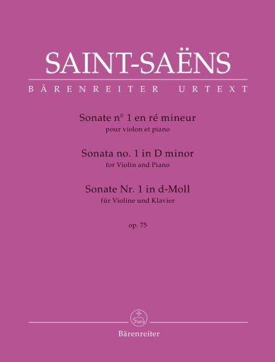 Saint-Saëns  Sonata no. 1 for Violin and Piano in D minor  op. 75