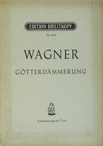 Wagner - Gotterdammerung klavierauszug
