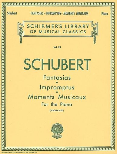 Shubert - Fantasias,Impromtus,Moments musicaux 