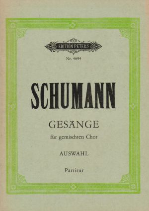 Schumann Gesange fur gemischten Chor