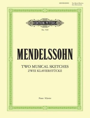 Mendelssohn - Two musical sketches for piano