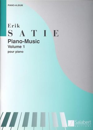 Erik Satie - Piano - Music Volum 1