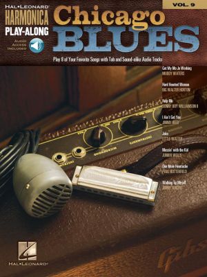 Chicago Blues Harmonica Play-Along Volume 9