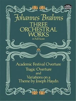 Брамс  Трагична увертюра, Академична фестивална увертюра, Вариации