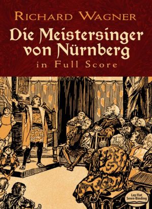 Richard Wagner  DIE MEISTERSINGER VON NURNBERG
