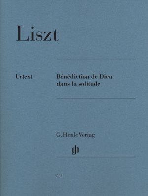 Liszt - Benediction de Dieu dans la solitude