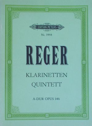 Reger - Klarinetten quintett op.146 A dur